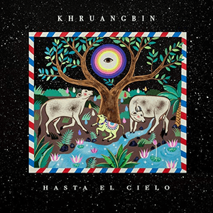 Hasta El Cielo by Khruangbin