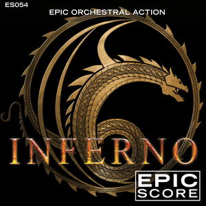 Epic Orchestral Action (Inferno) by Epic Score