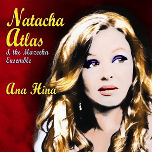 Ana Hina by Natacha Atlas
