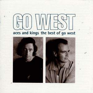 Aces And Kings: The Best Of by Go West