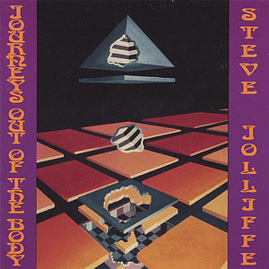JOURNEYS OUT OF THE BODY by Steve Jolliffe
