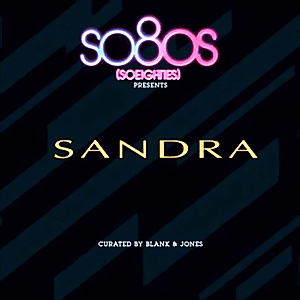 So80s presents Sandra - Curated by Blank & Jones by Sandra