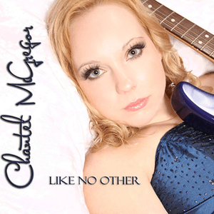 Like No Other by Chantel McGregor