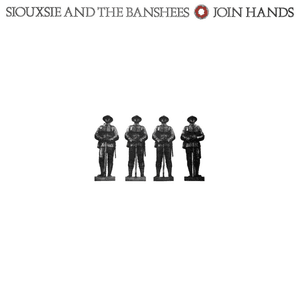 Join Hands by Siouxsie and the Banshees