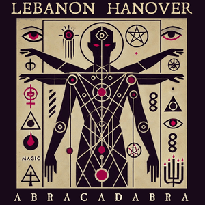 Abracadabra by Lebanon Hanover