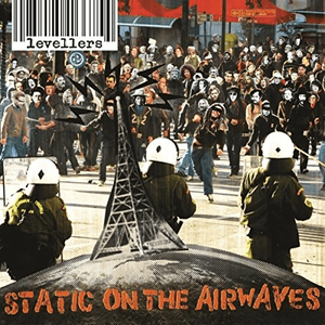 Static On The Airwaves (Special Edition) by Levellers