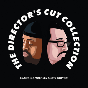 The Director's Cut Collection by Frankie Knuckles