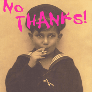 No Thanks! The '70s Punk Rebellion by The Rezillos