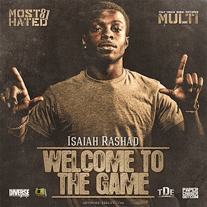 Welcome To The Game by Isaiah Rashad