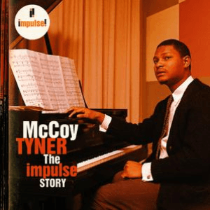 The Impulse Story by McCoy Tyner