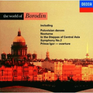 The World of Borodin by Alexander Porfir'yevich Borodin