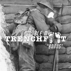 Trenchfoot (Bonus) by Marnz Malone