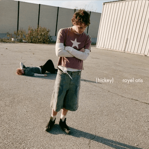 hickey by Royel Otis