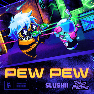 PEW PEW by Slushii