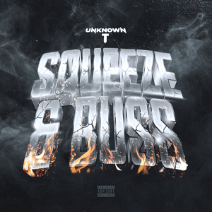 Squeeze & Buss by Unknown T