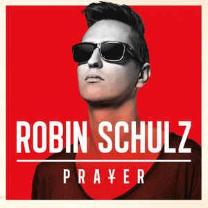 Prayer by Robin Schulz