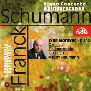 Schumann: Piano Concerto, Kinderszenen - Franck: Symphonic Variations by Robert Schumann