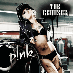 P!nk: The Remixes EP by P!nk