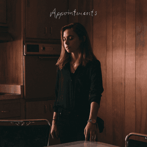 Appointments by Julien Baker