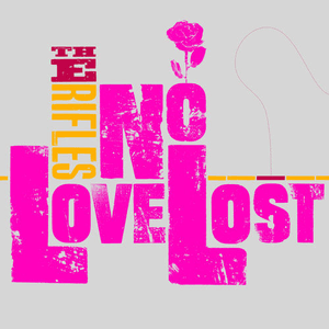 No Love Lost (Re-mastered) by The Rifles