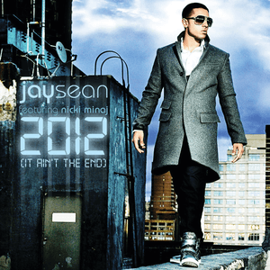 2012 (It Ain't the End) by Jay Sean