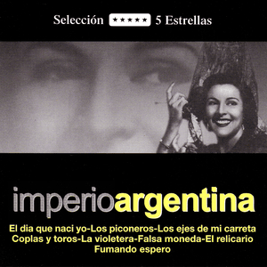 Imperio Argentina: Selección 5 Estrellas by Imperio Argentina