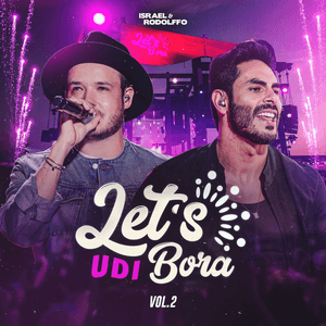 Let's Bora UDI, Vol. 2 (Ao Vivo) by Israel & Rodolffo