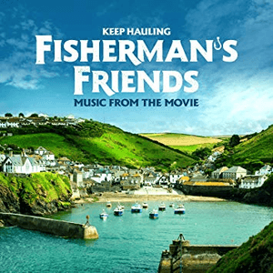 Keep Hauling by Fisherman's Friends