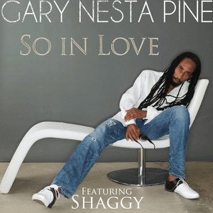 So in Love (feat. Shaggy) by Gary Nesta Pine