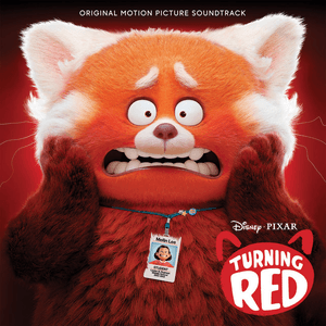 Turning Red (Original Motion Picture Soundtrack) by 4*TOWN (From Disney and Pixar’s Turning Red)