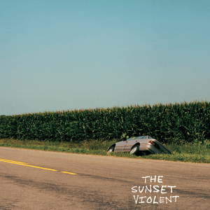 The Sunset Violent by Mount Kimbie