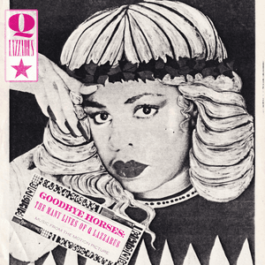 Goodbye Horses (New Wave Version) by Q Lazzarus