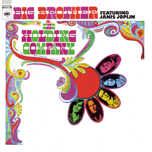 Big Brother & The Holding Company by Big Brother & The Holding Company