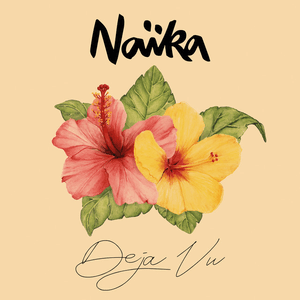 Deja Vu by Naïka