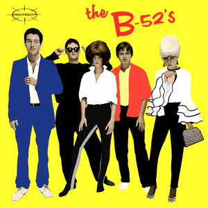 The B-52's by The B-52's