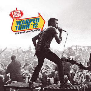 Warped Tour 2012 Compilation by I Am the Avalanche