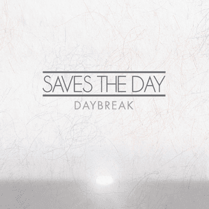 Daybreak by Saves the Day