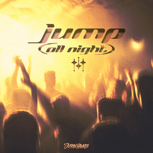 Jump (All Night) by Justin Hawkes