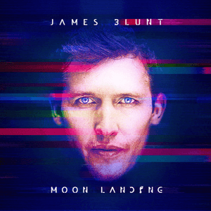 Moon Landing (Deluxe Edition) by James Blunt