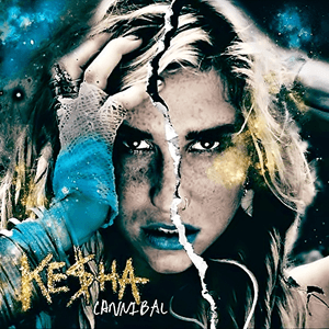 Cannibal (Deluxe Edition) by Ke$ha
