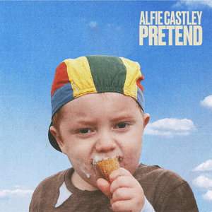 Pretend by Alfie Castley