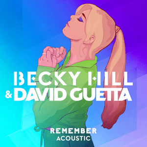 Remember (Acoustic) by Becky Hill