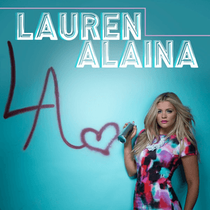 Lauren Alaina by Lauren Alaina