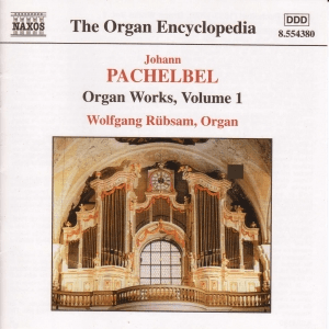 Pachelbel: Organ Works by Johann Pachelbel