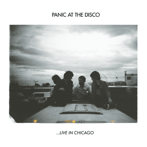 Live In Chicago by Panic! at the Disco