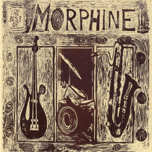 The Best Of by Morphine
