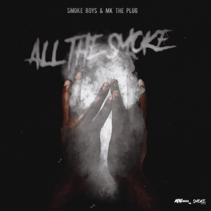 All The Smoke by Smoke Boys