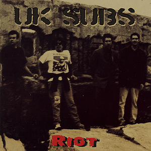 Riot by UK Subs