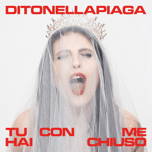 Tu con me hai chiuso by ditonellapiaga