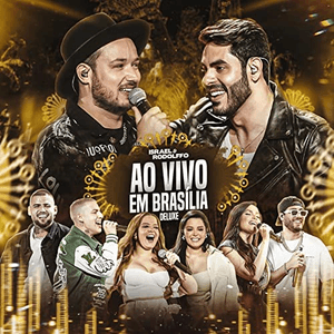Ao Vivo Em Brasília (Deluxe) by Israel & Rodolffo